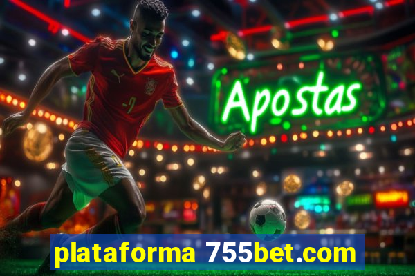 plataforma 755bet.com